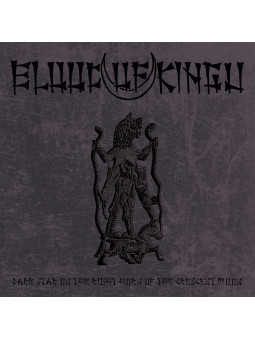 BLOOD OF KINGU - Dark Star...