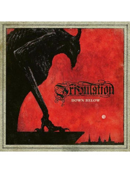 TRIBULATION - Down Below *...