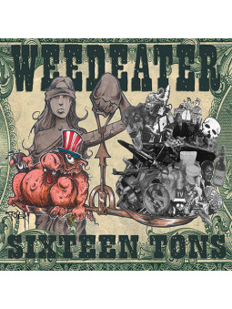 WEEDEATER - Sixteen Tons * CD *