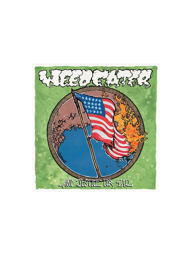 WEEDEATER - ...And Justice For Y'All * CD *