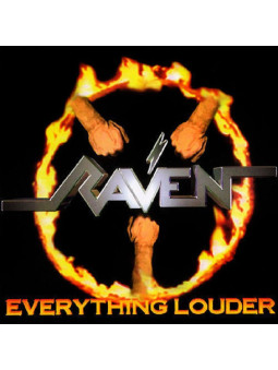 RAVEN - Everything Louder *...