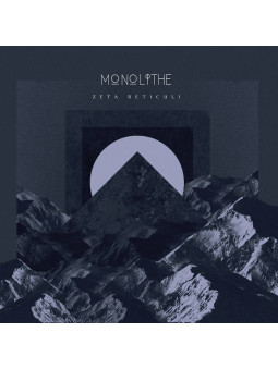 MONOLITHE - Zeta Reticuli *...