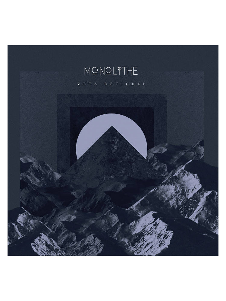 MONOLITHE - Zeta Reticuli * DIGI *