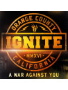IGNITE - A War Against You * BOX *