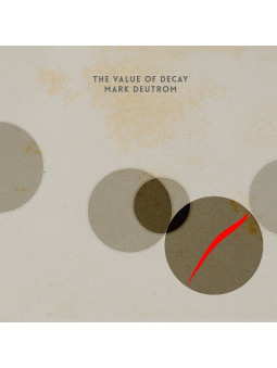 MARK DEUTROM - The Value Of Decay * DIGI *