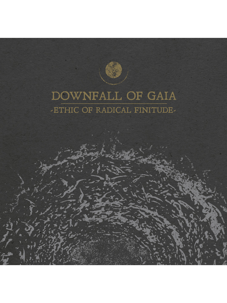 DOWNFALL OF GAIA - Ethic Of Radical Finitude * DIGI *