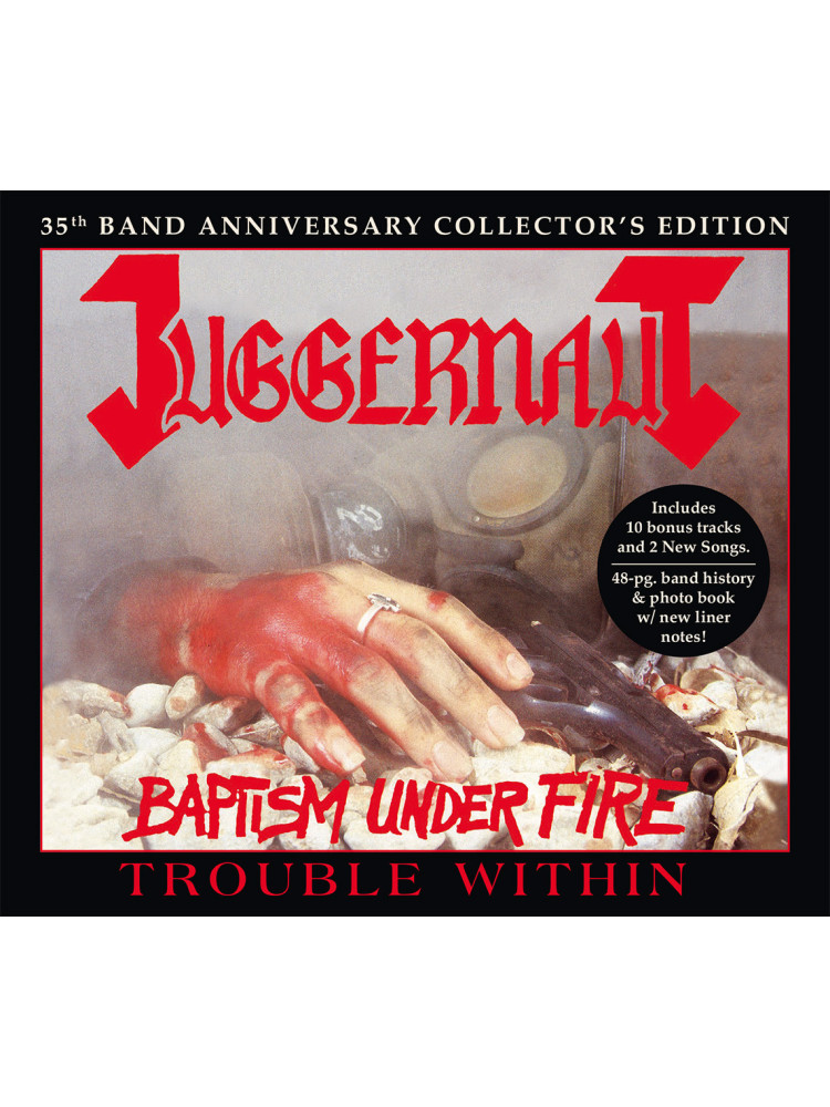 JUGGERNAUT - Baptism Under Fire / Trouble Within * BOX *