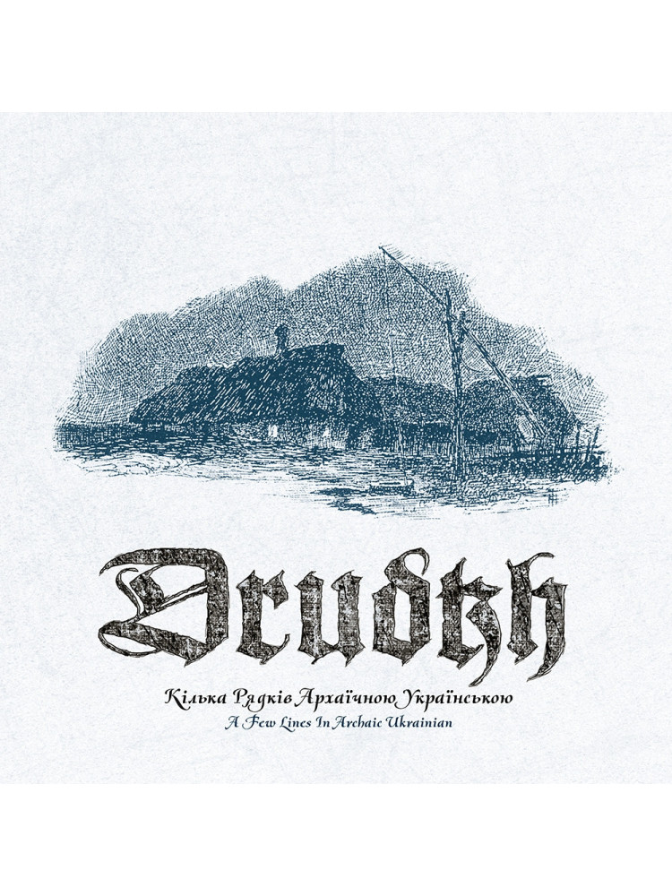 DRUDKH - A Few Lines In Archaic Ukrainian * DIGI *