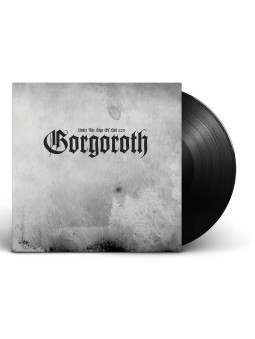GORGOROTH - Under The Sign...