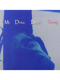 MY DYING BRIDE - Trinity *...