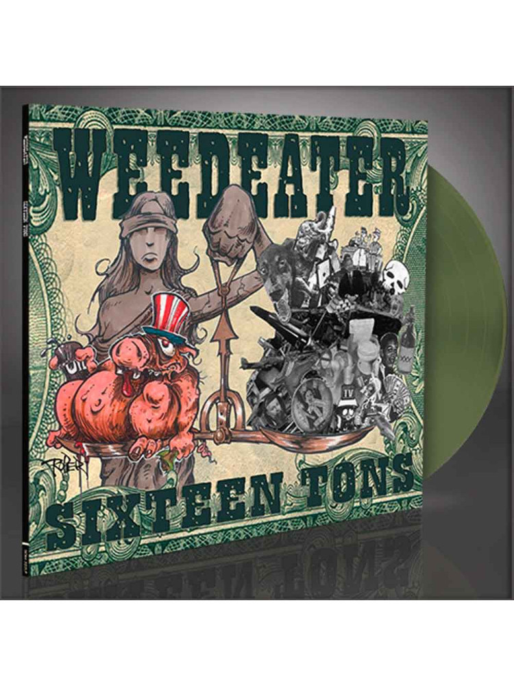 WEEDEATER - Sixteen Tons * LP Ltd *