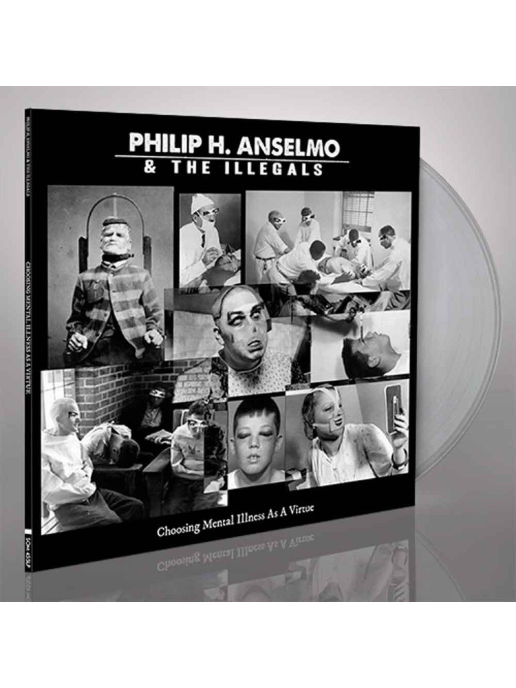 PHILIP H. ANSELMO & THE ILLEGALS - Choosing Mental Illness As A Virtue * LP Ltd *