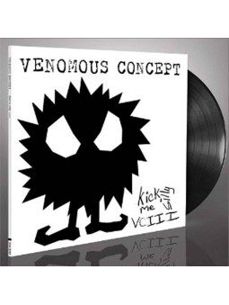 VENOMOUS CONCEPT - Kick Me...