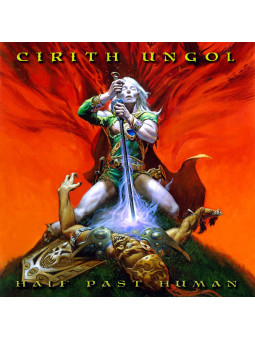 CIRITH UNGOL - Half Past...