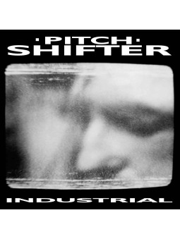 PITCHSHIFTER - Industrial *...