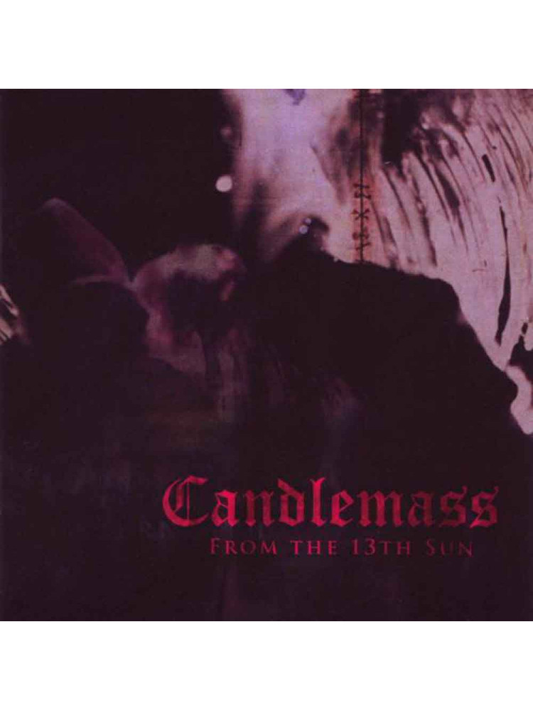 CANDLEMASS - From The 13th Sun * CD *