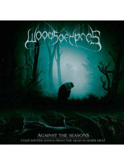 WOODS OF YPRES - Against The Seasons - Cold Winter Songs From The Dead Summer Heat * CD *