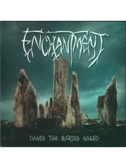 ENCHANTMENT – Dance The Marble Naked * CD *