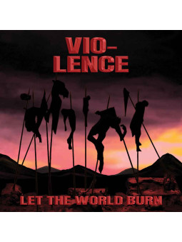 VIO-LENCE - Let The World...