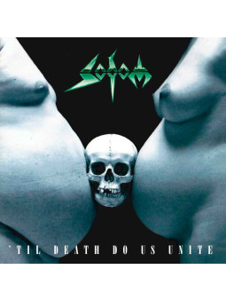 SODOM - Til Death Do Us...