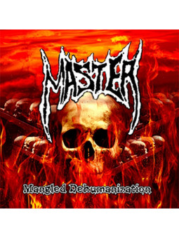 MASTER - Mangled Dehumanization * LP *