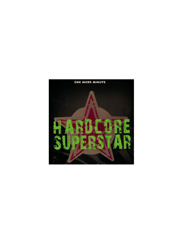 HARDCORE SUPERSTAR - One More Minute * Shape EP *